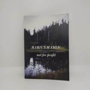 Not for profit. Marius Mason